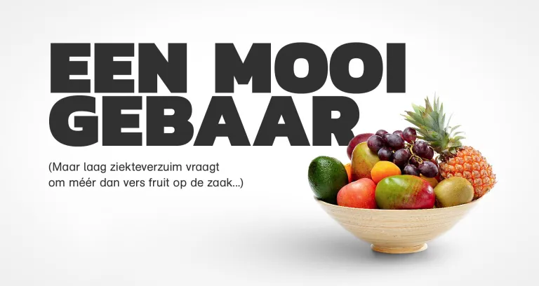 Een mooi gebaar (Maar laag ziekteverzuim vraagt om méér dan vers fruit op de zaak).